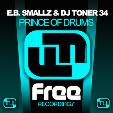 E.B. Smallz & DJ Toner 34 - Prince of Drums Artwork