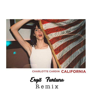 Charlotte Cardin - California (Ergit Furtuna remix) Artwork