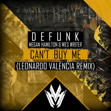 Defunk - Can't Buy Me feat. Megan Hamilton & Wes Writer (Leonardo Valencia Remix) Artwork