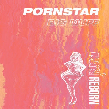 Big Muff - Pornstar Artwork