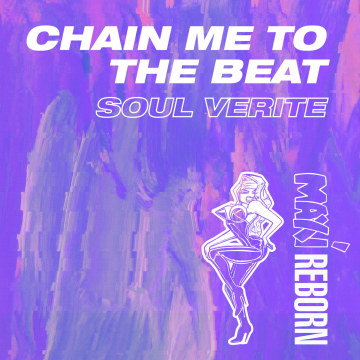 Soul Verite - Chain Me to the Beat Artwork