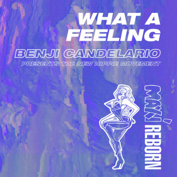 Benji Candelario & New Hippie Movement - What a Feeling Artwork