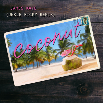 James Kaye - Coconut (Unkle Ricky Remix) Artwork