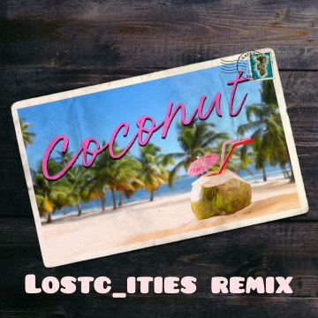 James Kaye - Coconut (Lostc_ities Remix) Artwork