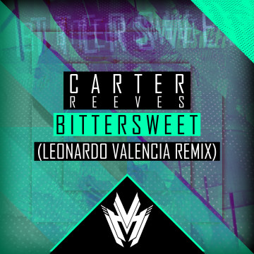 Carter Reeves - Bittersweet (Leonardo Valencia Remix) Artwork