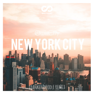 Owl City - New York City (frankendoodle Remix) Artwork