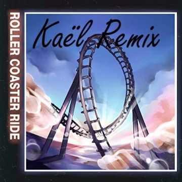 JOWST - Roller Coaster Ride (With Manel Navarro and Maria Celin) (Kaël Remix) Artwork