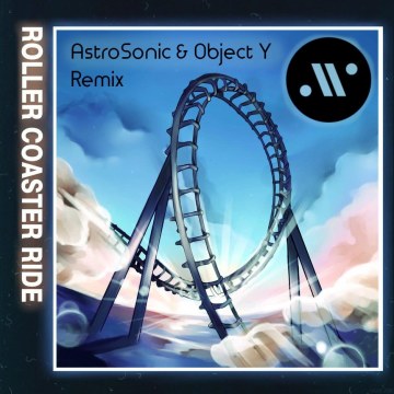 JOWST - Roller Coaster Ride (With Manel Navarro and Maria Celin) (AstroSonic & Object Y Remix) Artwork