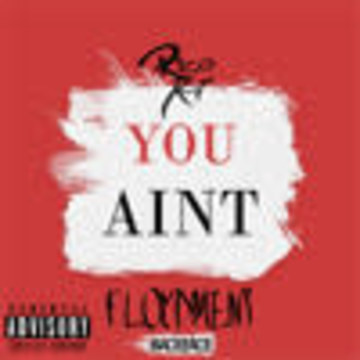 Floydment - BACEFACE & FLOYDMENT - You Ain't (Feat. Rico Act) Artwork