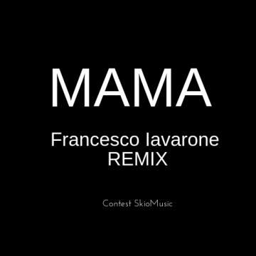 Clean Bandit - Mama (feat. Ellie Goulding) (Francesco Iavarone Remix) Artwork