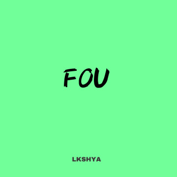 Lkshya - Fou Artwork