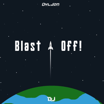 DylJon - Blast Off! Artwork