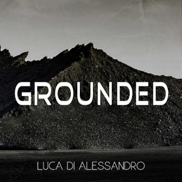 Luca Di Alessandro - Grounded Artwork
