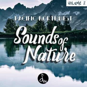 Ghost Etiquette - Sounds Of Nature Vol. 2 - Pacific Northwest Artwork