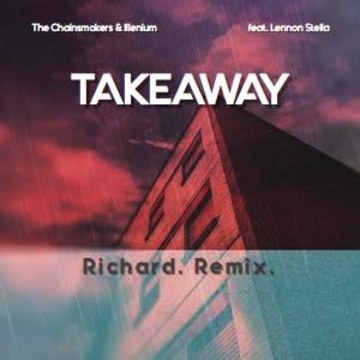 The Chainsmokers - Takeaway (Richard. Remix) Artwork