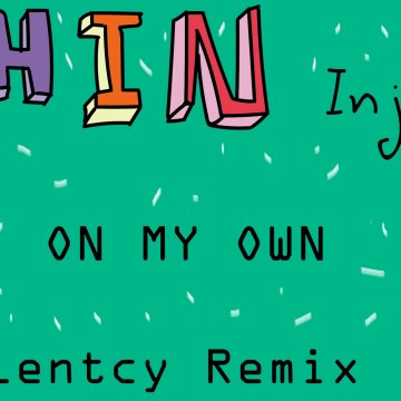 Chin Injeti - On My Own (Lentcy Remix) Artwork