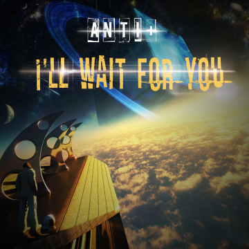 Anti+ - I'll Wait For You Artwork