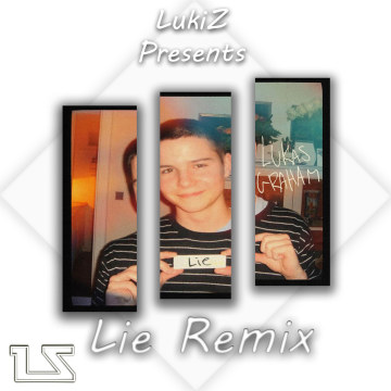 Lukas Graham - Lie (LukiZ Remix) Artwork