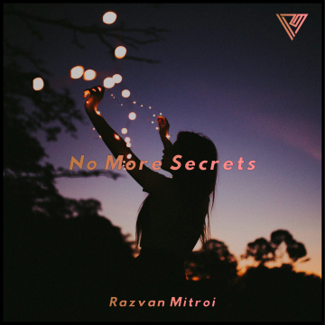 Razvan Mitroi - No More Secrets Artwork