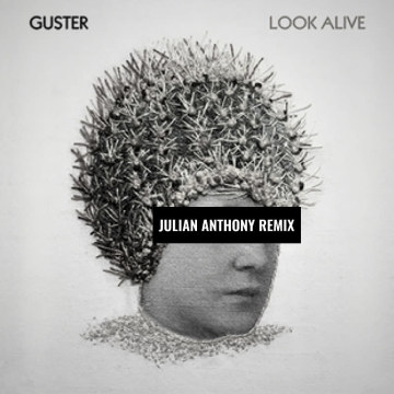 Guster - When You Go Quiet (Julian Anthony Remix) Artwork