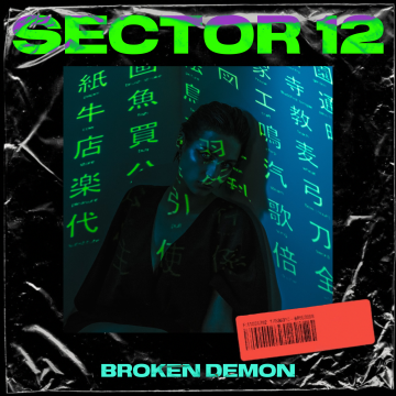 Broken Demon - SECTOR 12 Artwork