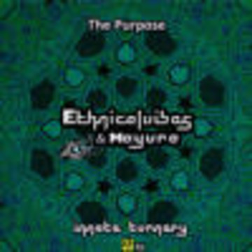 lıl EthnicalVibes ॐ - EthnicalVibes ॐ MaYurA ılı The PurPose ( Ethnostep 10 free Download) ılı Artwork