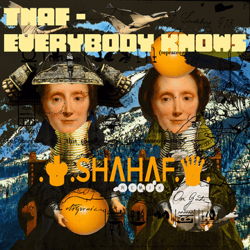 The Naked And Famous - Everybody Knows (.♚.SHΛHΛF.♛. Remix) Artwork