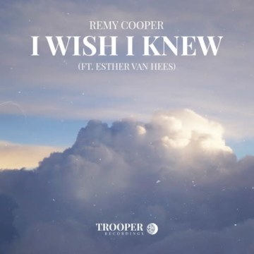 Remy Cooper - I Wish I Knew (ft. Esther van Hees) Artwork