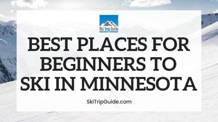 Best ski resorts for beginners in minnesota