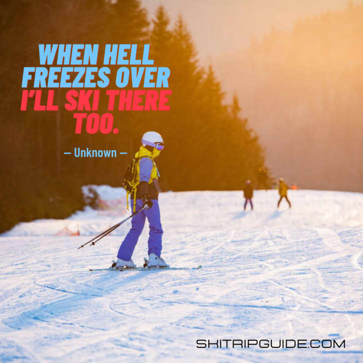 Ski quotes