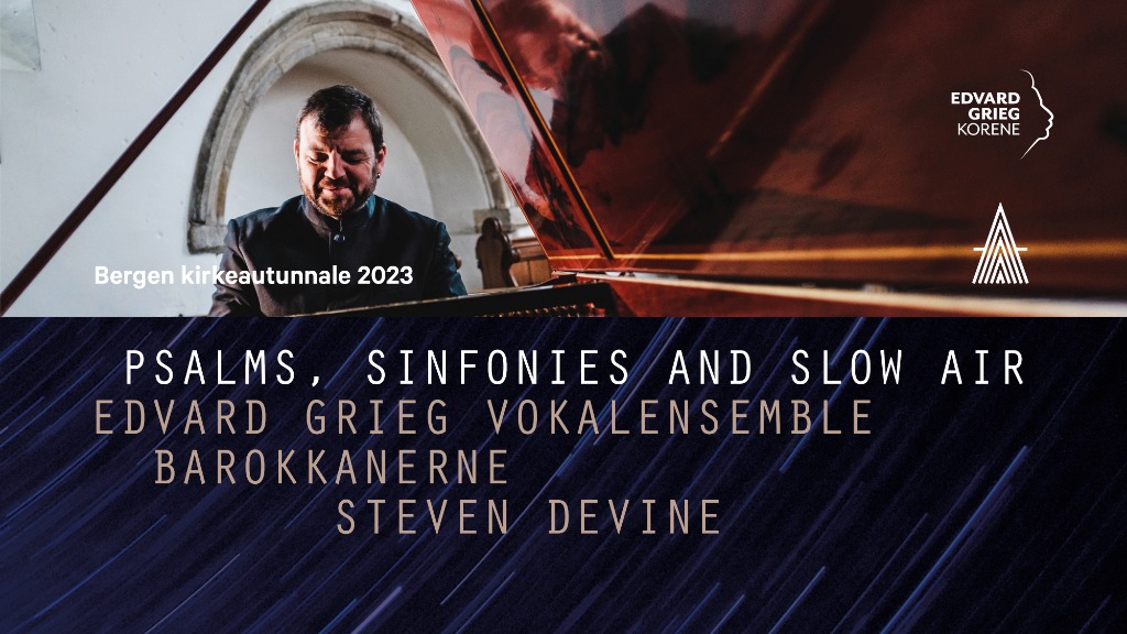Psalms, Sinfonies and Slow Air – Bergen kirkeautunnale 2023
