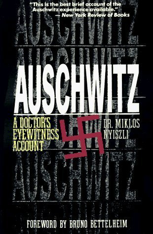 Auschwitz: A Doctor's Eyewitness Account cover