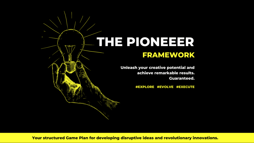The PIONEEER Framework 