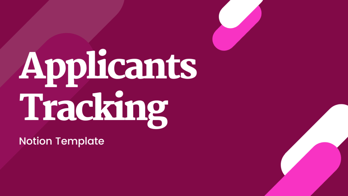 Applicants Tracking| Prototion| Notion Template 