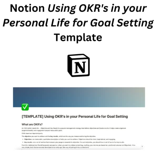 Using OKR’s in your Personal Life for Goal Setting