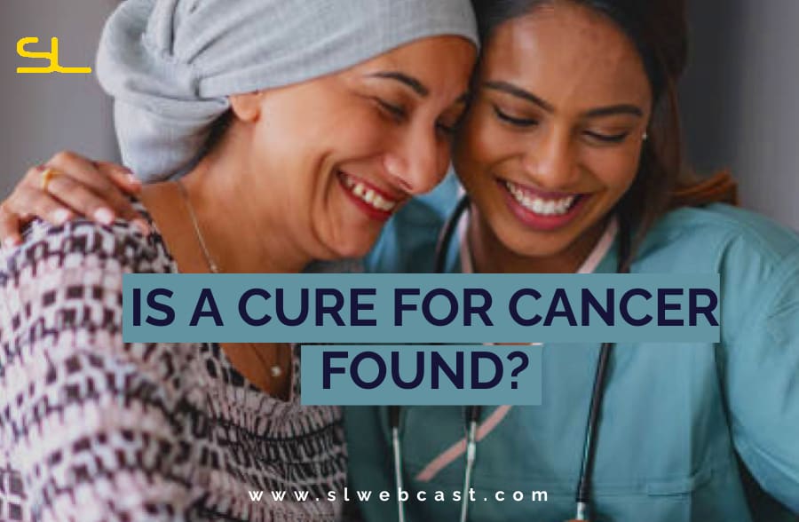 Is a Cure for Cancer found?