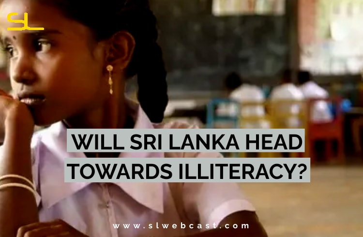 ශ්රී ලංකාව නූගත්කම දෙසට ගමන් කරයිද?