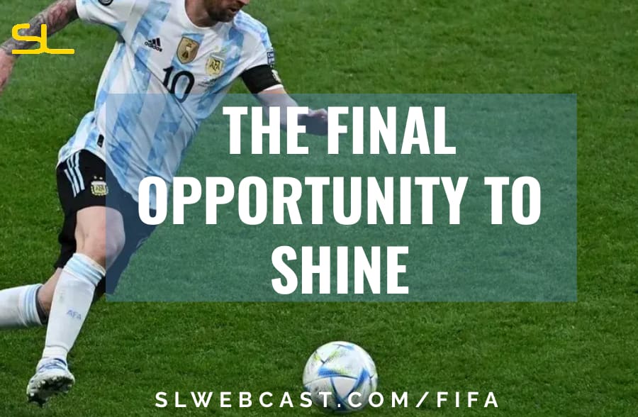 The Final Opportunity to Shine
