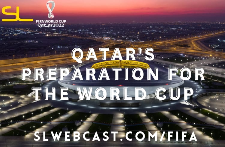 Qatar’s preparation for the World Cup