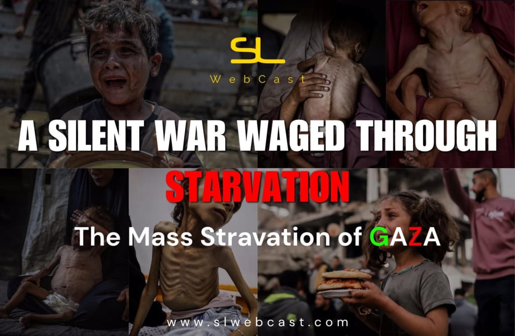 A SILENT WAR WAGED THROUGH STARVATION