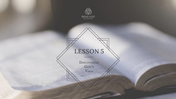 Lesson 5: Discovering God’s Voice