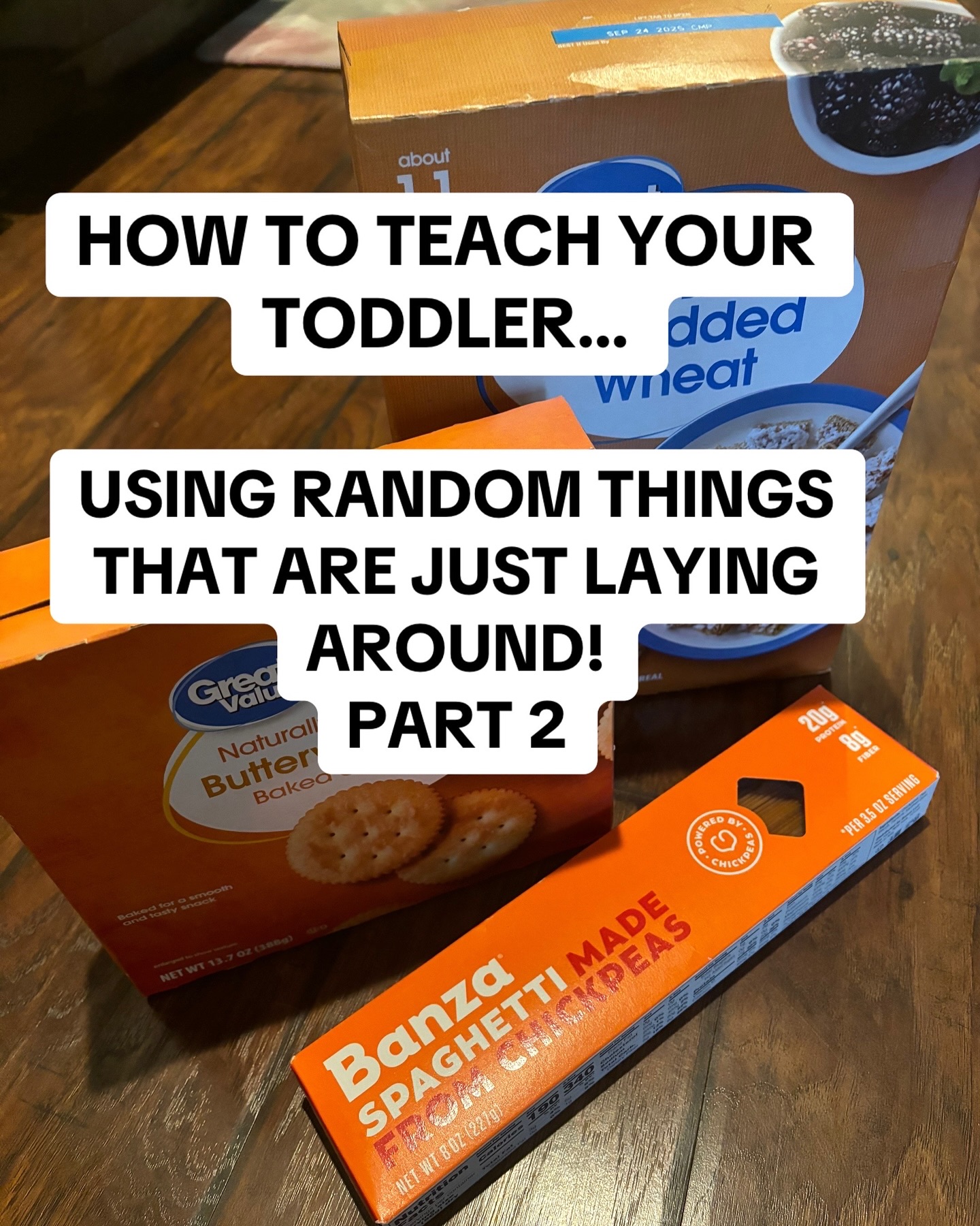 There are opportunities for toddlers to learn when...