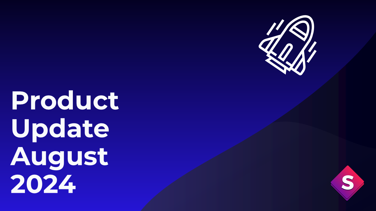 Product Update - August 2024