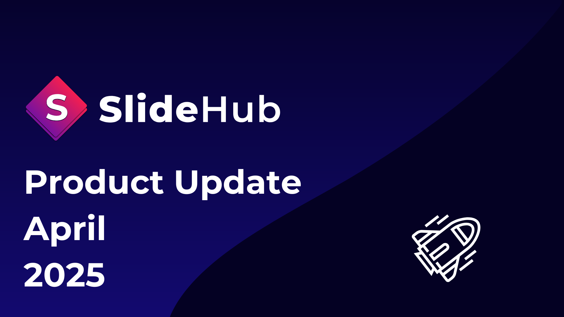 Product Update - April 2025