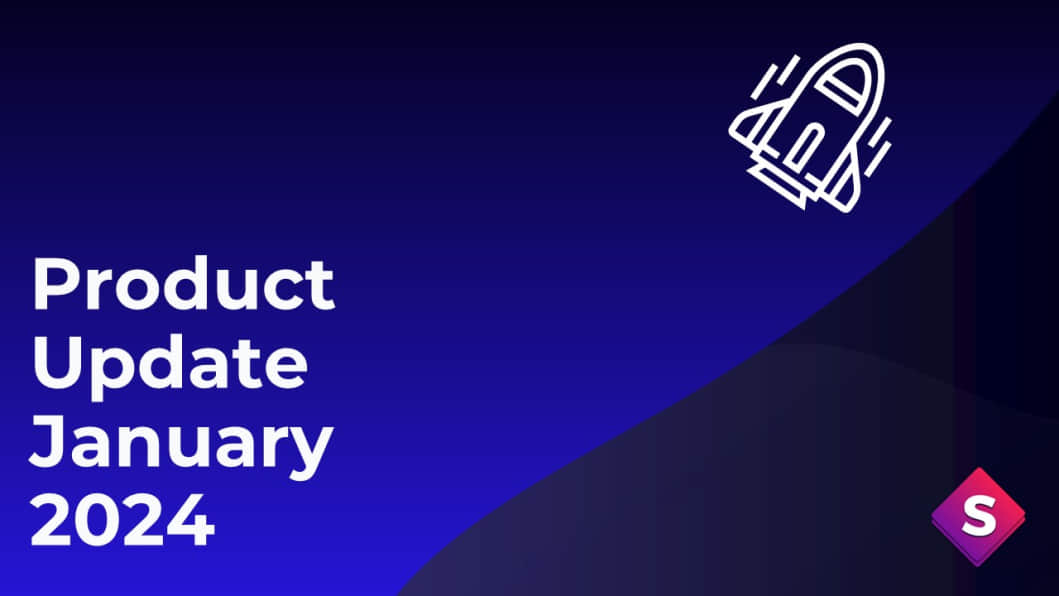 Product Update - January 2024