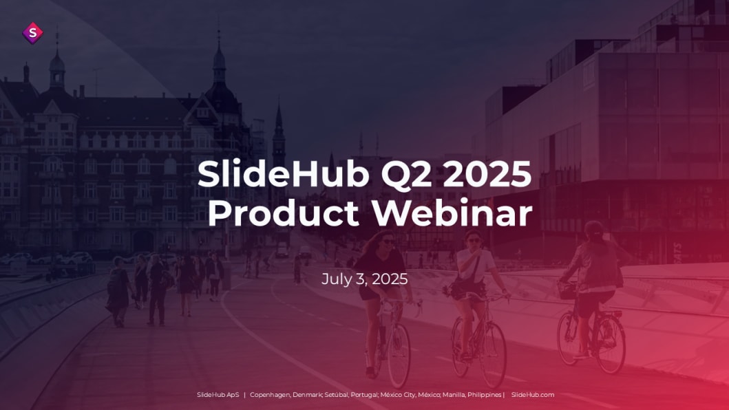 Q2 SlideHub Product Webinar