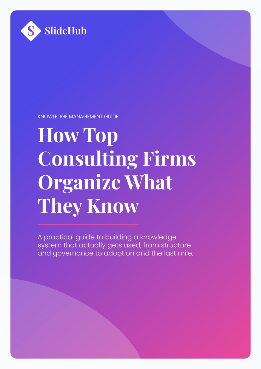 How Top Consulting Firms Organize What They Know cover