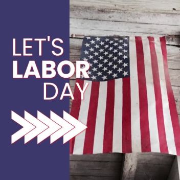 LET'S LABOR DAY - Labor Day Video Ad
