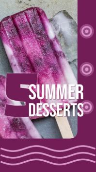 5 SUMMER DESSERTS - Summer Video Ad