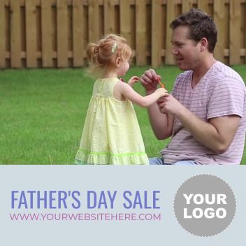 FATHER'S DAY - Father's Day Video Ad